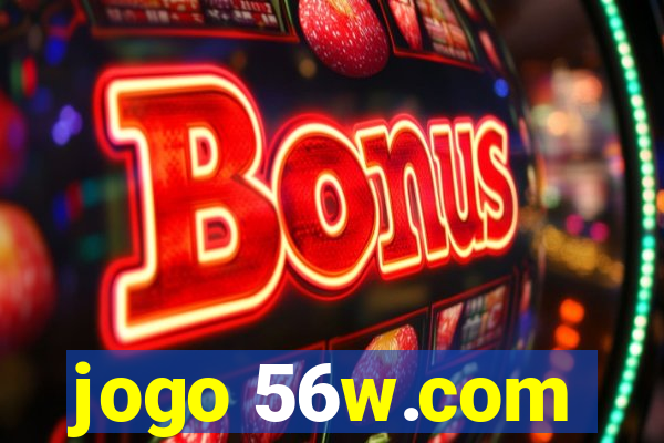 jogo 56w.com